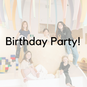 Private Bookings - Birthday Parties